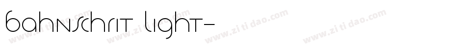 bahnschrit light字体转换